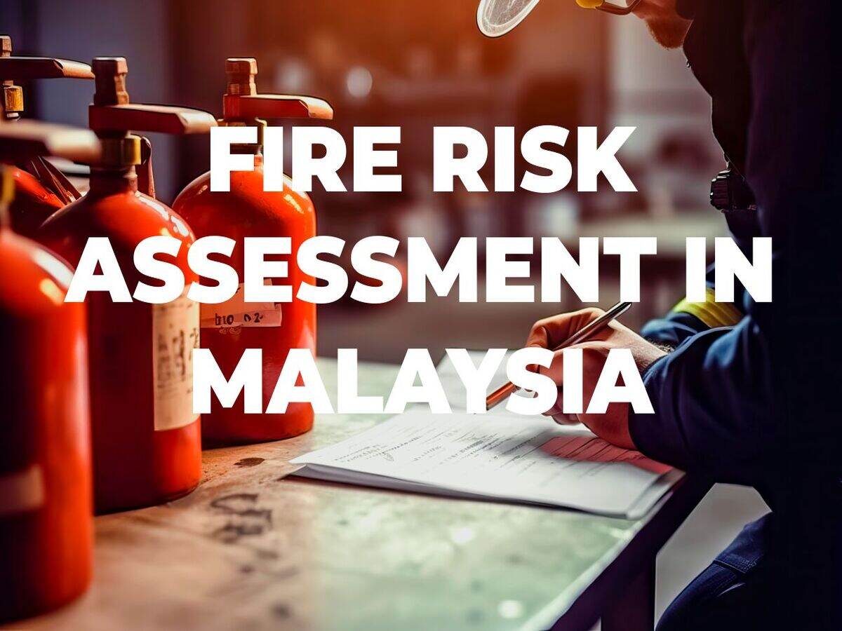 fire risk assessment in malaysia