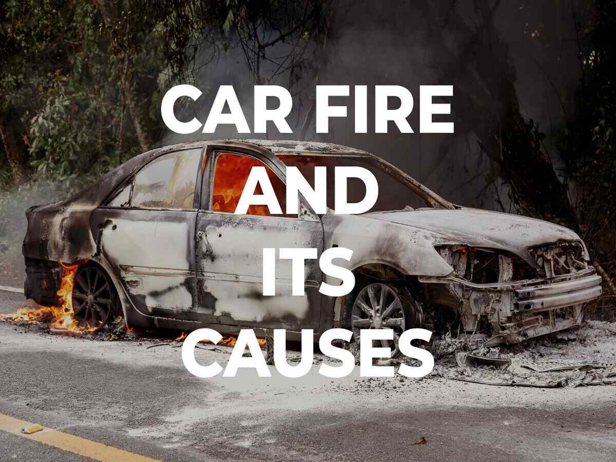 car fire and its causes