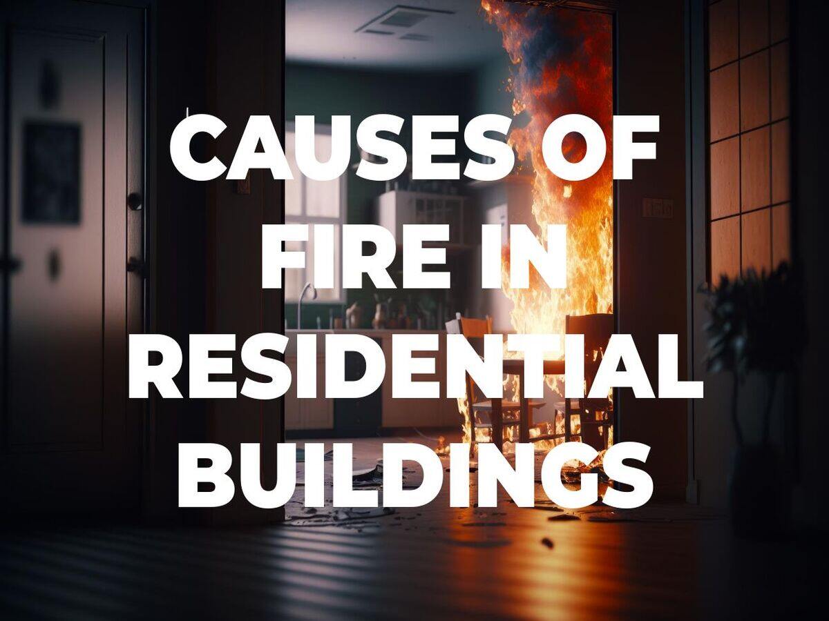 causes of fire in residential buildings