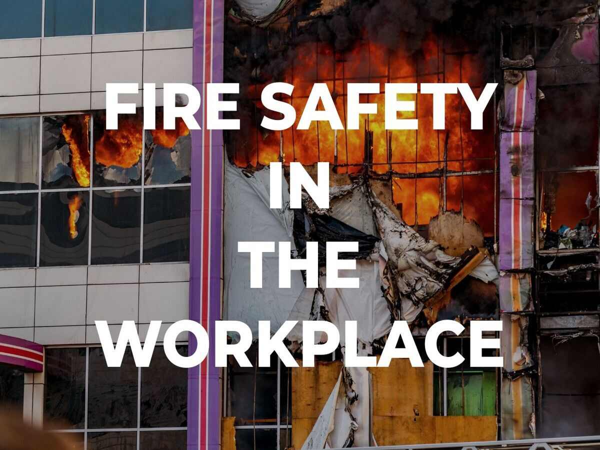 fire safety in the workplace